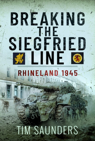 Cover image for 9781399055284 - Breaking the Siegfried Line