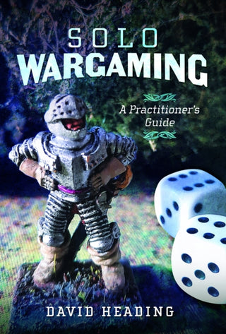 Cover image for 9781399055536 - Solo Wargaming