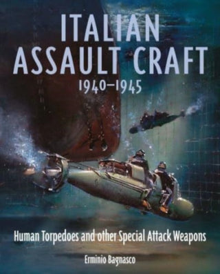 Cover image for 9781399056083 - Italian Assault Craft, 1940-1945