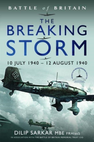 Cover image for 9781399056410 - Battle of Britain The Breaking Storm