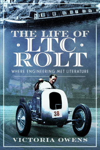 Cover image for 9781399056618 - The Life of LTC Rolt