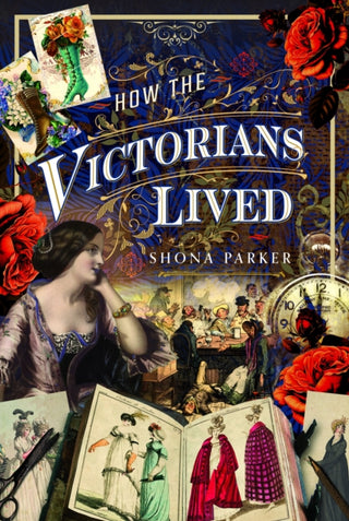 Cover image for 9781399056663 - How the Victorians Lived