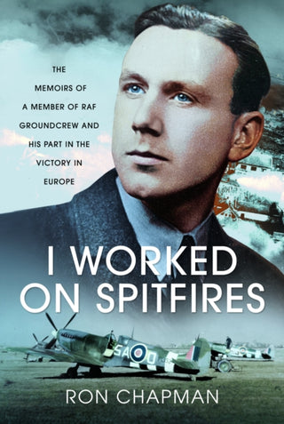 Cover image for 9781399057264 - I Worked on Spitfires