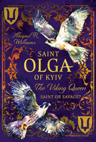 Cover image for 9781399057714 - Saint Olga of Kyiv, The Viking Queen