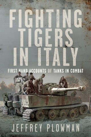 Cover image for 9781399057868 - Fighting Tigers in Italy
