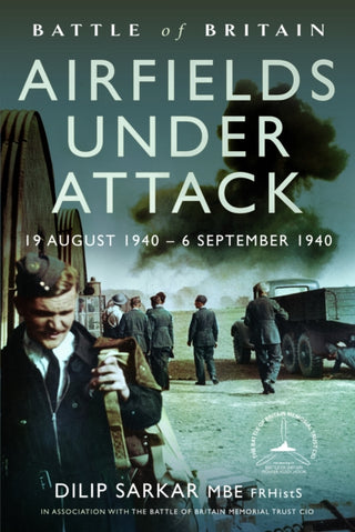 Cover image for 9781399057967 - Battle of Britain Airfields Under Attack