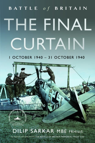 Cover image for 9781399058063 - Battle of Britain The Final Curtain