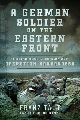 Cover image for 9781399058735 - A German Soldier on the Eastern Front