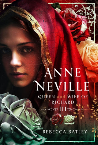 Cover image for 9781399058780 - Anne Neville