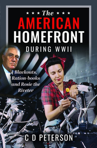 Cover image for 9781399059237 - The American Homefront During WWII