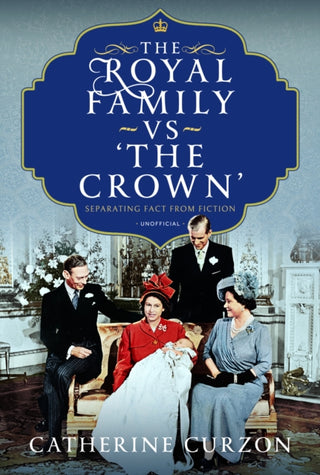 Cover image for 9781399059572 - The Royal Family vs 'The Crown'