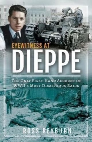 Cover image for 9781399059978 - Eyewitness at Dieppe
