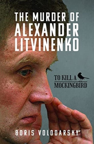 Cover image for 9781399060172 - The Murder of Alexander Litvinenko