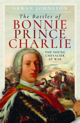 Cover image for 9781399061148 - The Battles of Bonnie Prince Charlie