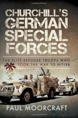 Cover image for 9781399061285 - Churchill's German Special Forces