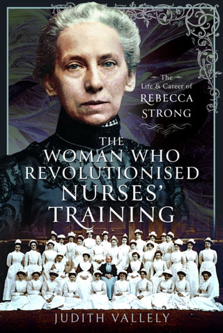 Supplemental image for 9781399061650 - The Woman Who Revolutionised Nurses' Training