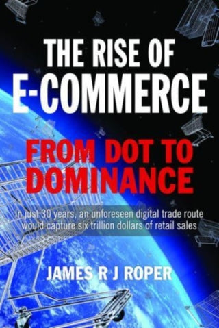 Cover image for 9781399063326 - The Rise of E-Commerce