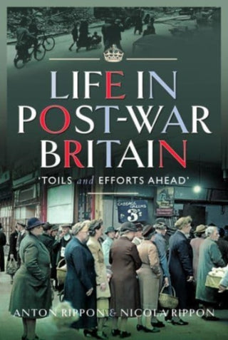 Cover image for 9781399064750 - Life in Post-War Britain