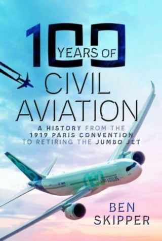 Cover image for 9781399065962 - 100 Years of Civil Aviation