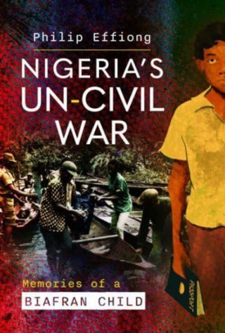 Cover image for 9781399066013 - Nigeria's Un-Civil War