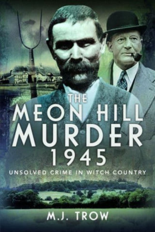 Cover image for 9781399066600 - The Meon Hill Murder, 1945