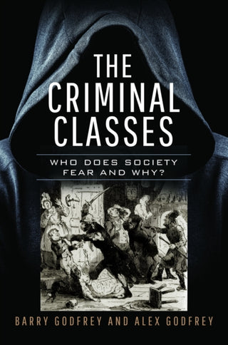Cover image for 9781399067102 - The Criminal Classes