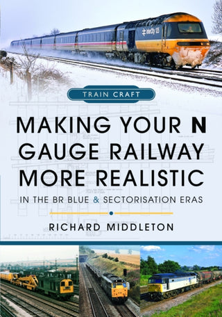 Cover image for 9781399067249 - Making Your N Gauge Railway More Realistic