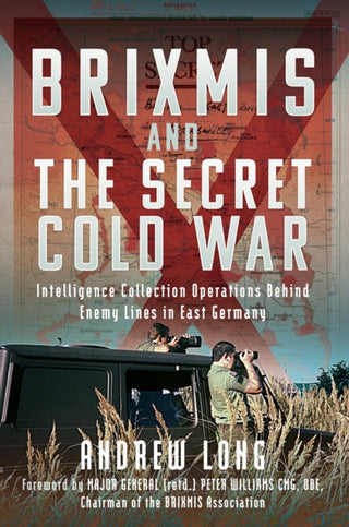 Cover image for 9781399067843 - BRIXMIS and the Secret Cold War