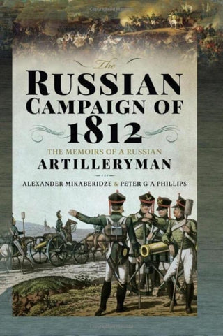 Cover image for 9781399067942 - The Russian Campaign of 1812