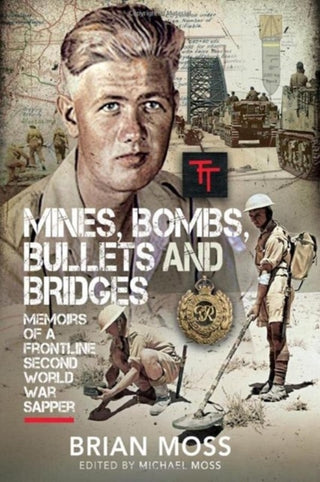 Cover image for 9781399068031 - Mines, Bombs, Bullets and Bridges