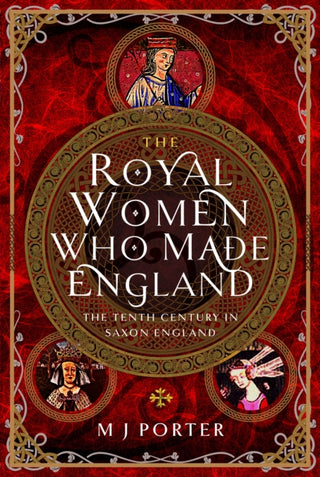 Cover image for 9781399068437 - The Royal Women Who Made England