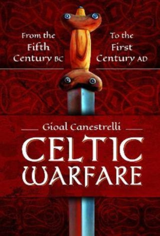 Cover image for 9781399070171 - Celtic Warfare