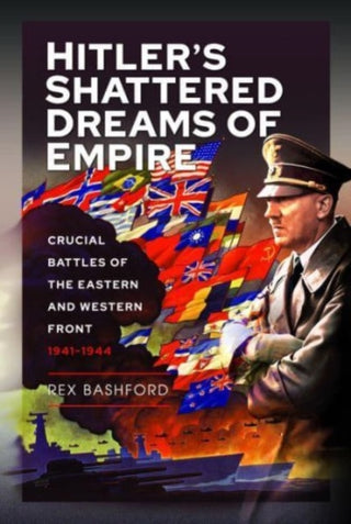 Cover image for 9781399070317 - Hitler s Shattered Dreams of Empire