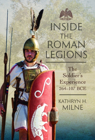 Cover image for 9781399070669 - Inside the Roman Legions