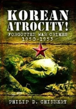 Cover image for 9781399074476 - Korean Atrocity!