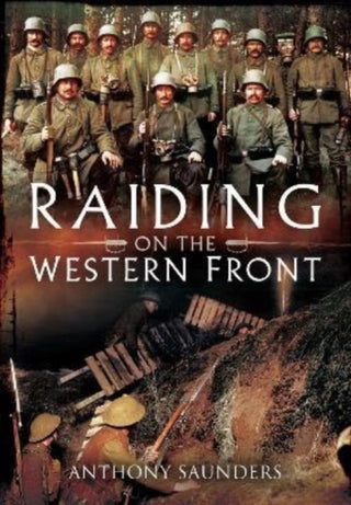 Cover image for 9781399074513 - Raiding on the Western Front