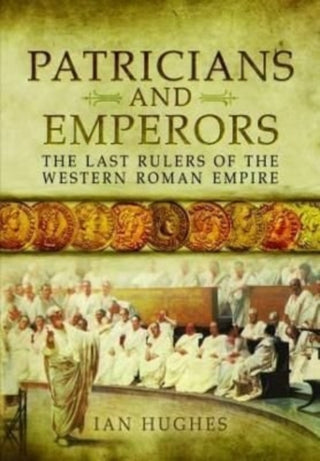 Cover image for 9781399074643 - Patricians and Emperors
