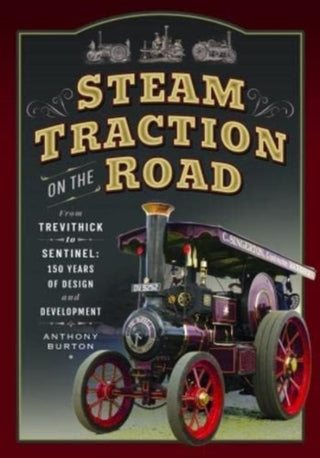 Cover image for 9781399077224 - Steam Traction on the Road