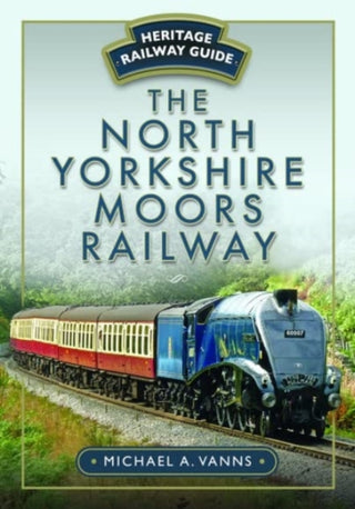 Cover image for 9781399077248 - The North Yorkshire Moors Railway