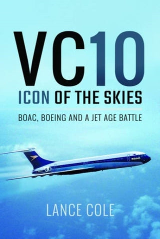 Cover image for 9781399077378 - VC10: Icon of the Skies