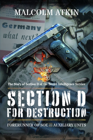 Cover image for 9781399077668 - Section D for Destruction