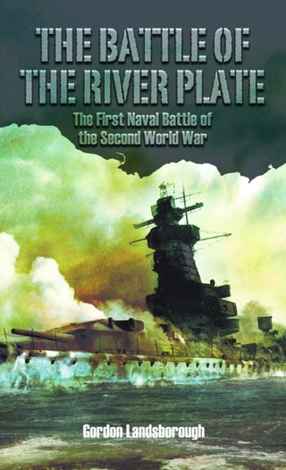 Cover image for 9781399077767 - The Battle of the River Plate