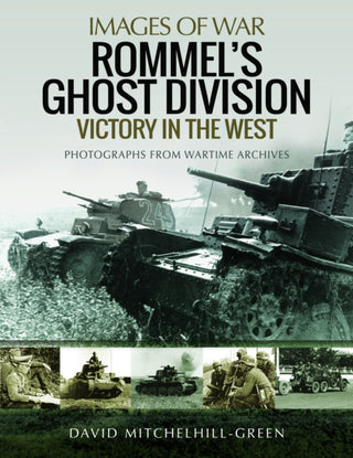 Cover image for 9781399078054 - Rommel's Ghost Division: Victory in the West