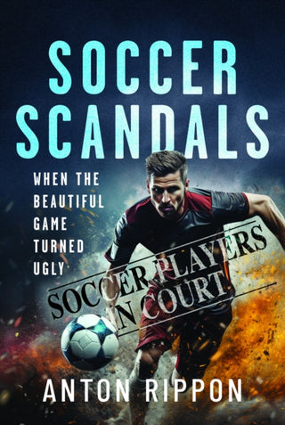 Cover image for 9781399079105 - Soccer Scandals