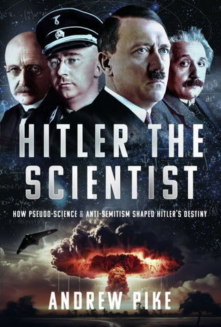 Cover image for 9781399079747 - Hitler the Scientist