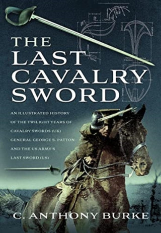 Cover image for 9781399081283 - The Last Cavalry Sword