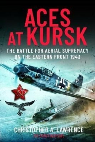 Cover image for 9781399081436 - Aces at Kursk