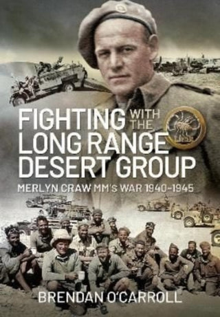 Cover image for 9781399084277 - Fighting with the Long Range Desert Group
