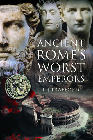 Cover image for 9781399084420 - Ancient Rome's Worst Emperors