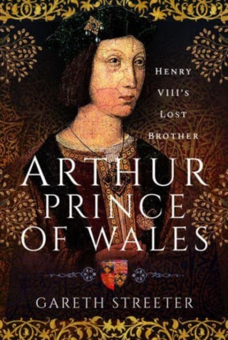 Cover image for 9781399084628 - Arthur, Prince of Wales
